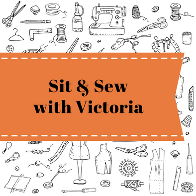 Sit & Sew with Victoria