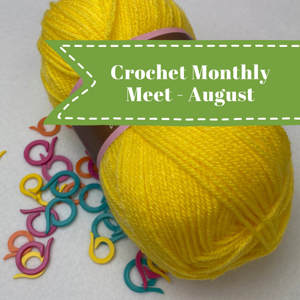 "The Yarn-Overs" Crochet Gathering (August)
